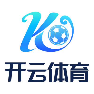 开云体育- 开云体育APP下载- 官方网站| Kaiyun Sports